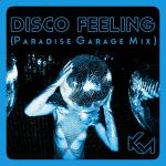 poster Disco Feeling (Paradise Garage Mix) Disco Feeling (Paradise Garage Mix)