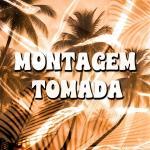 poster MONTAGEM TOMADA (Slowed version) MONTAGEM TOMADA