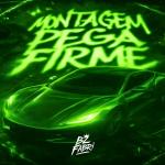 poster Montagem Pega Firme (Ultra Slowed) Montagem Pega Firme