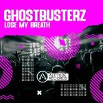 poster Lose My Breath (Original Mix) Lose My Breath