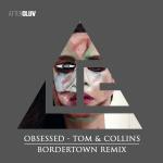 poster Obsessed (Bordertown Remix) Obsessed (Bordertown Remix)