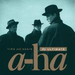 poster The Living Daylights (2016 Remaster) Time and Again: The Ultimate a-ha