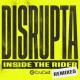 Disrupta - Inside The Rider (TC & Original Sin's 